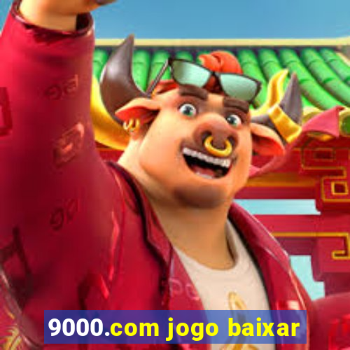 9000.com jogo baixar